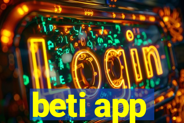 beti app